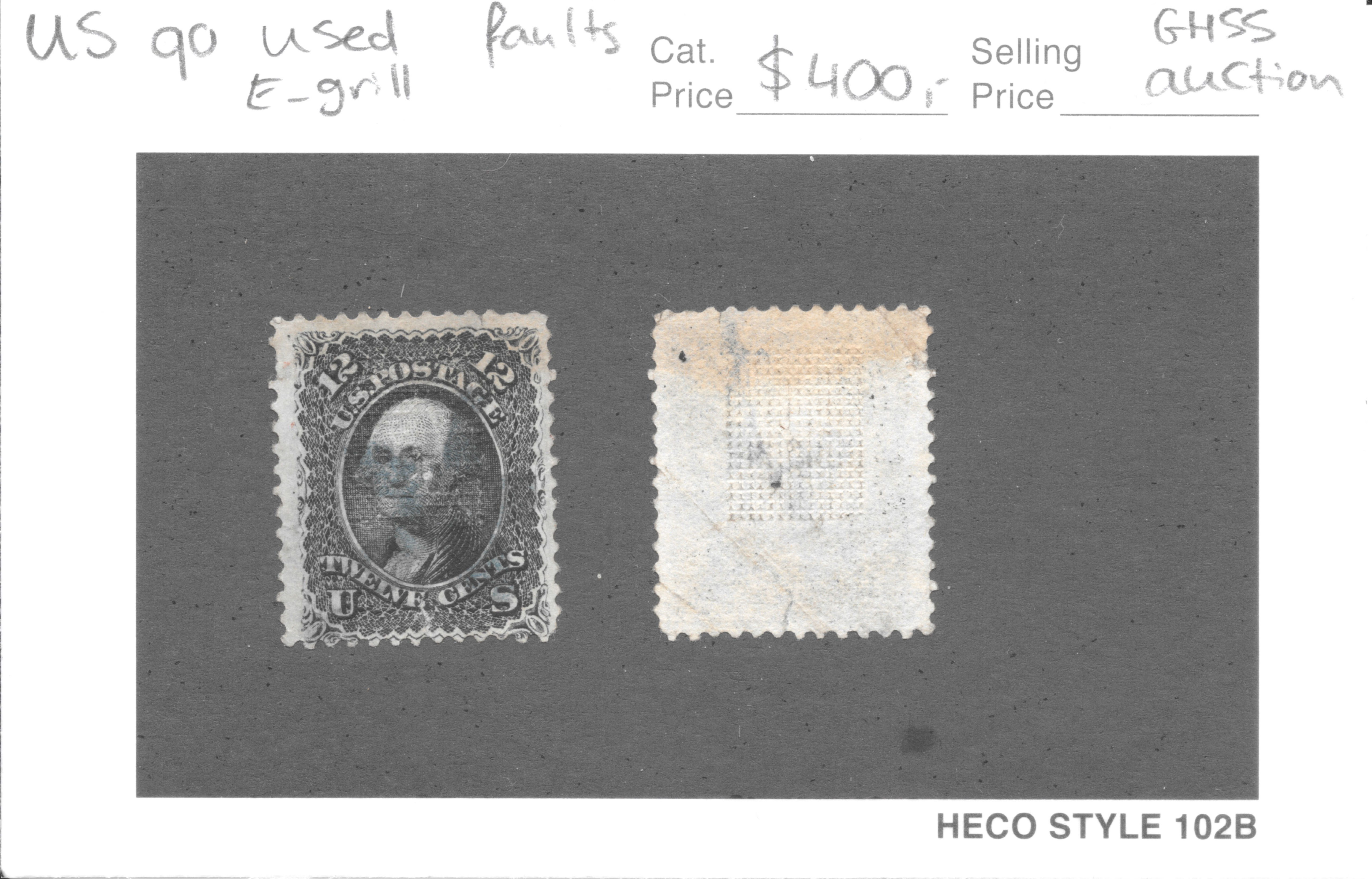 United States Scott 90, 1868 twelve-cent black Washington with E grill — auction card with face and reverse